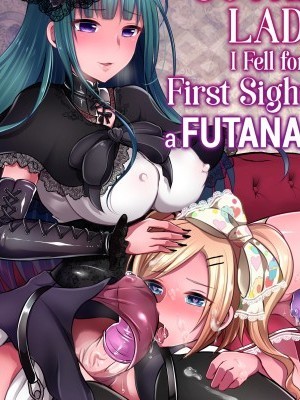 The Gothic Lady I Fell for at First Sight Is a Futanari