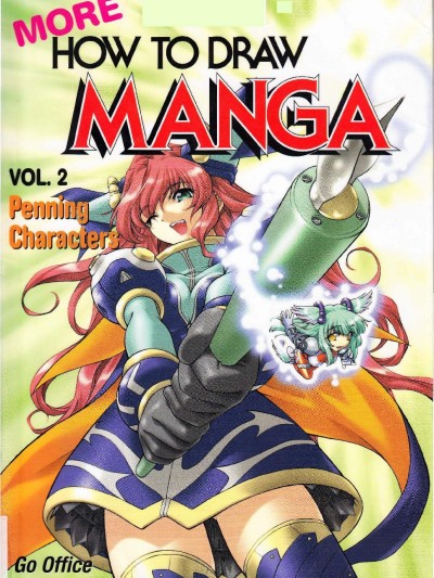 More How to Draw Manga Vol. 2 - Penning Characters