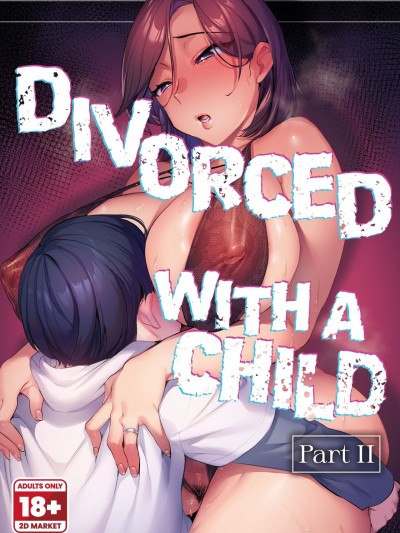 Divorced with a Child 2