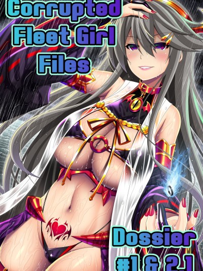 Akuochi Kanmusu Meikan Akuochi Kanmusu Meikan Ni 1& 2 | Corrupted Fleet Girl Files Dossier #1 2.1 2.2