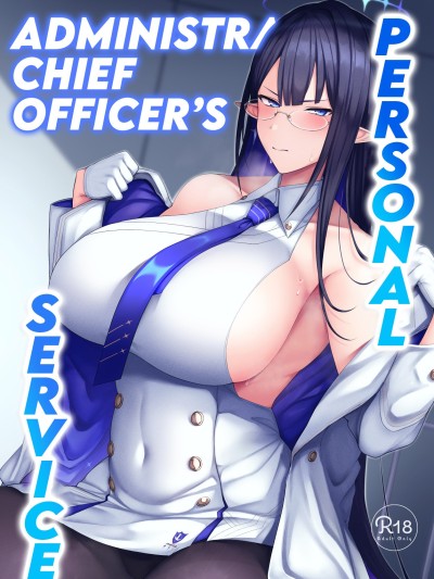 Shuseki Gyouseikan no Kojin Gyoumu | Administrative Chief Officer's Personal Service