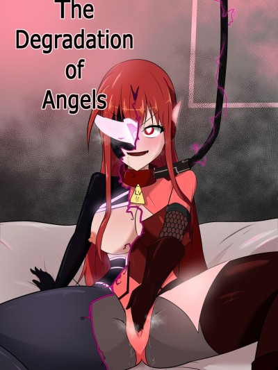 The Degradation of Angels