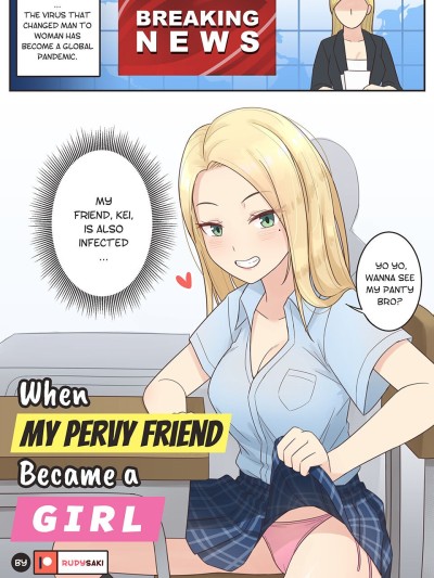 When My Pervy Friend Became a Girl