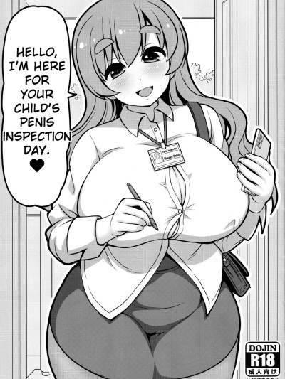 Konnichiwa Seitsuu Kensain desu | Hello, I'm Here for Your Child's Penis Inspection Day