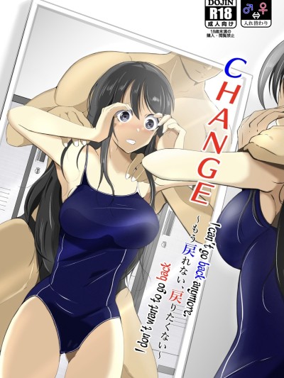 CHANGE ~Mou Modorenai, Modoritakunai~