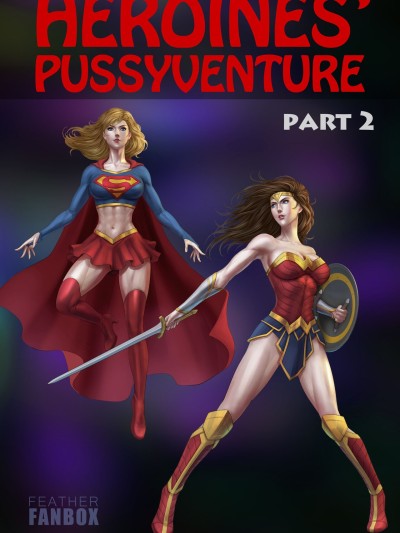 Heroine's Pussyventure Part 2
