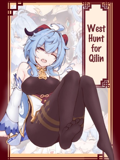 West Hunt for Qilin