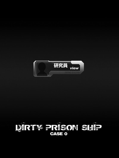 DIRTY PRISON SHIP CASE 0