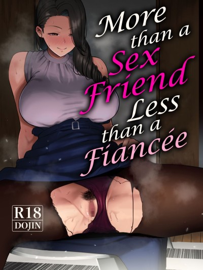 SeFri Ijou, Konyakusha Miman | More Than A Sex Friend, Less Than A Fiancée