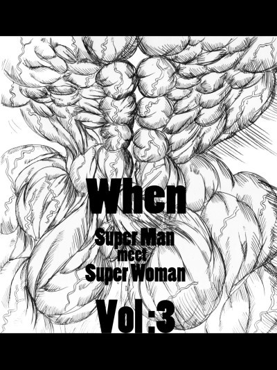 When Superman Meets Superwoman Vol.3