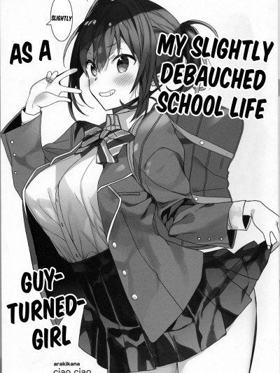 Nyotaika Shita Ore no Chotto Tadareta Gakusei Seikatsu | My Slightly Debauched School Life as a Guy-Turned Girl