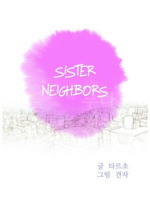 Sister Neighbors | What do you Take me For? Ch.94-96