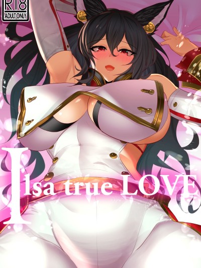 Ilsa true LOVE