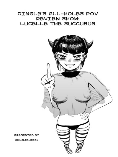 Dingle's All-Hole POV Review Show - Lucelle The Succubus