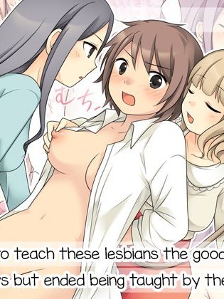 Leskko ni Otoko no Yosa o Oshieyou to Shitara Nyotaika Choukyou Sareta Ore | I wanted to teach these lesbians the good things about boys but ended being taught by them instead!?