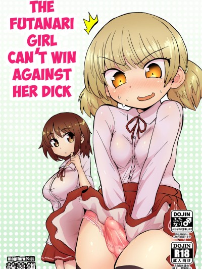 Futanari Musume wa Jibun no Chinpo ni Katenai. | The Futanari Girl Can't Win Against Her Dick.