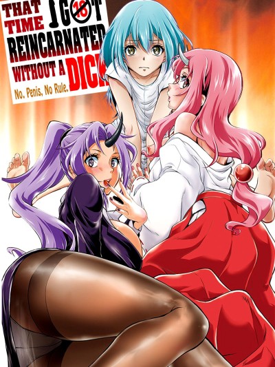 Tensei Shitara Chinko ga Nakatta Ken | That Time I Got Reincarnated Without a Dick ~ No Penis, No Rule ~