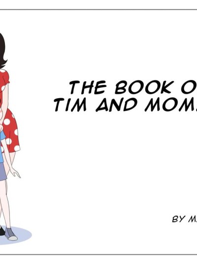 The book of Tim and Mommy Extras