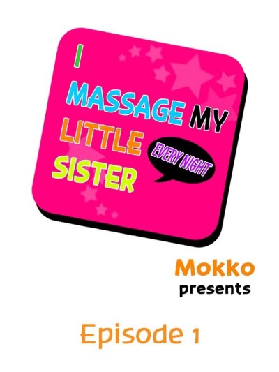 I Massage My Sister Every Night Ch 1-37