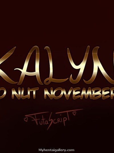 Kalyn - No Nut November 2022
