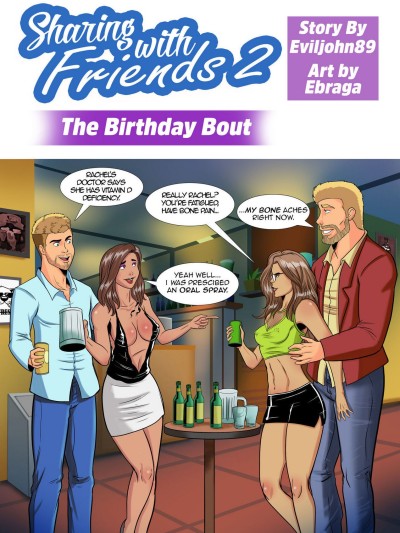 Sharing With Friends 2 - The Birthday Bout