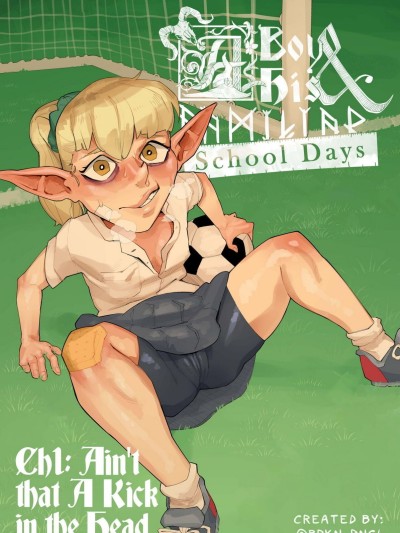 A Boy And His Familiar - School Days 1 - Ain't That A Kick In The Head