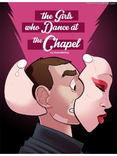 The Girls Who Dance At The Chapel 1