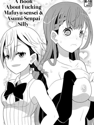 Mafuyu Sensei to Ashumii Senpai o Aheraseru Hon | A Book About Fucking MafuyuSenpai Silly