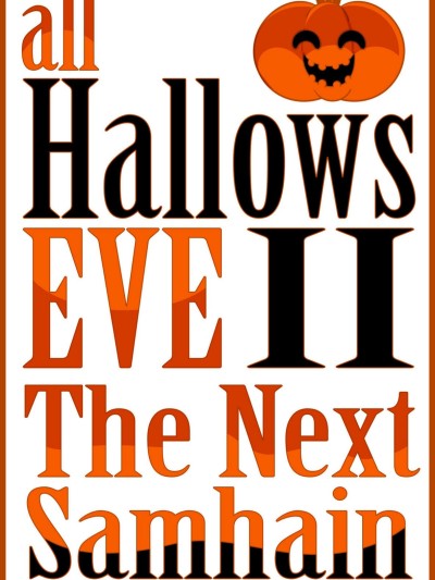 All Hallows Eve 2