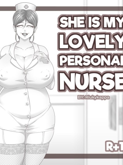 She Is My Lovely Personal Nurse