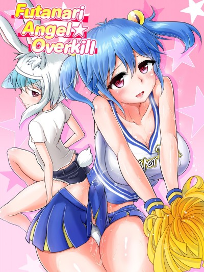 Futanarikko Angel Overkill | Futanari Angelâ˜…Overkill