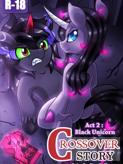 Crossover Story Act 2 - Black Unicorn