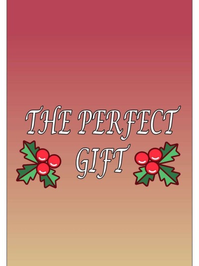 The Perfect Gift