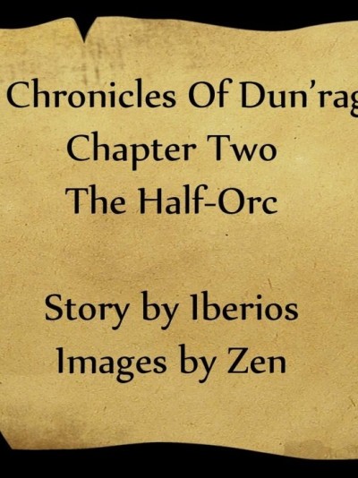 The Chronicles Of Dun'Ragon 2 - The Half-Orc