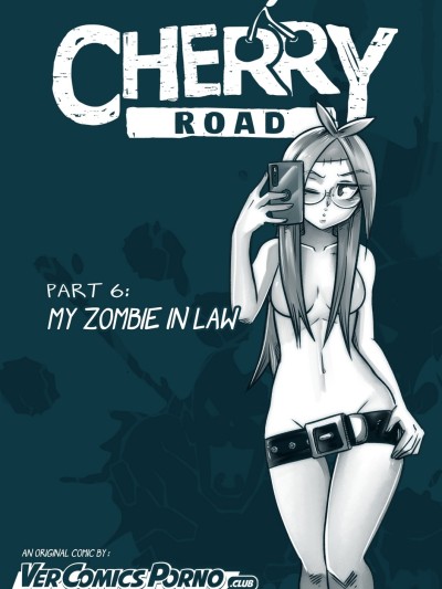 Cherry Road 6 - My Zombie In Law