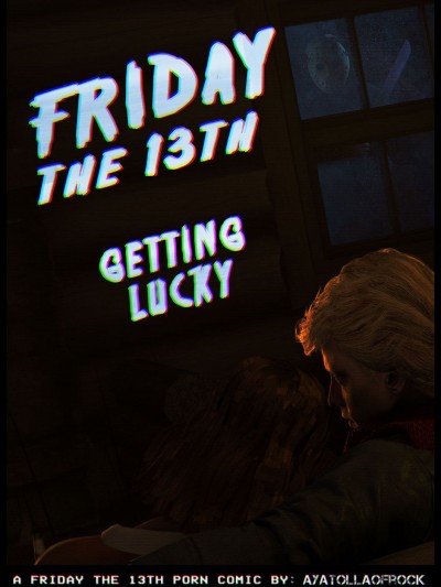 Friday The 13th - Getting Lucky