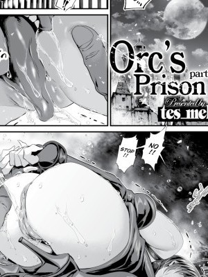 Orc's Prison Part 2