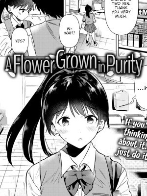 A Flower Grown in Purity