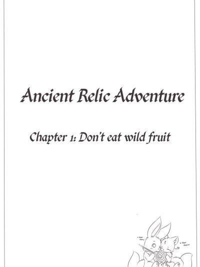 Ancient Relic Adventure 1 - Don't Eat Wild Fruit