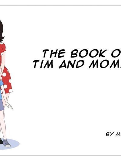 The Book Of Tim And Mommy