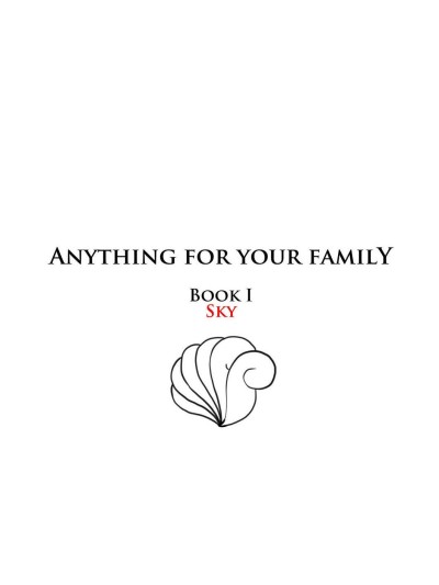 Anything For Your Family - Book 1 Sky