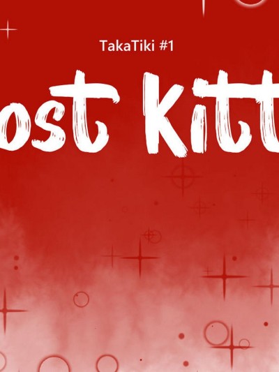 TakaTiki 1 - Lost Kitty