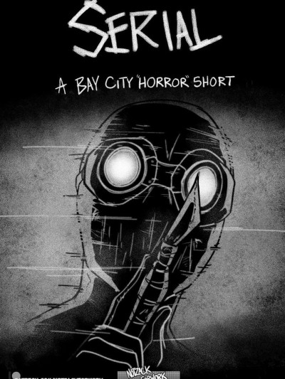 Serial - A Bay City Horror Short