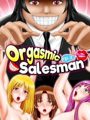 Orgasmic Salesman Ep.2