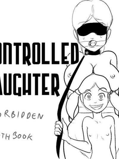 Uncontrolled Daughter