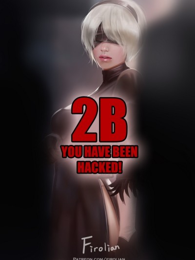 2B - You Have Been Hacked