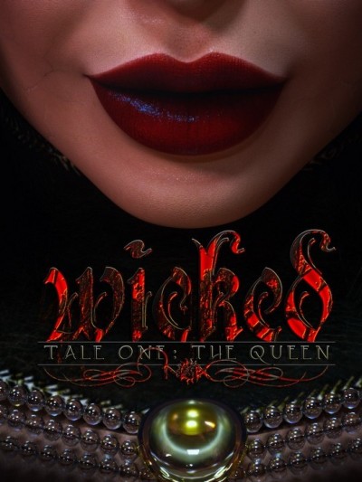 Wicked Tale One - The Queen