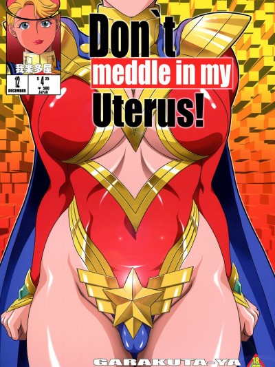 Don`t meddle in my uterus!