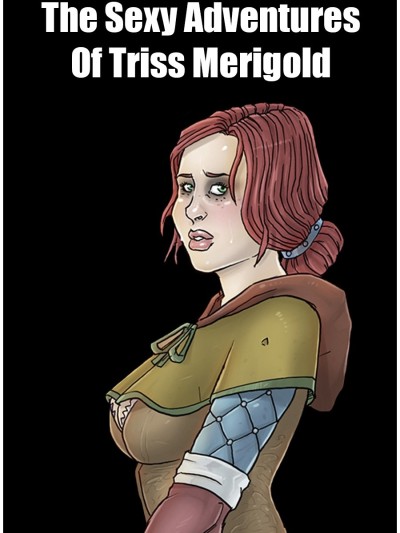 The Sexy Adventures Of Triss Merigold