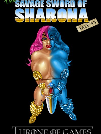 The Savage Sword Of Sharona 3 - Throne Of Games